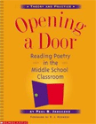 Opening a Door: Reading Poetry in the Middle School Classroom